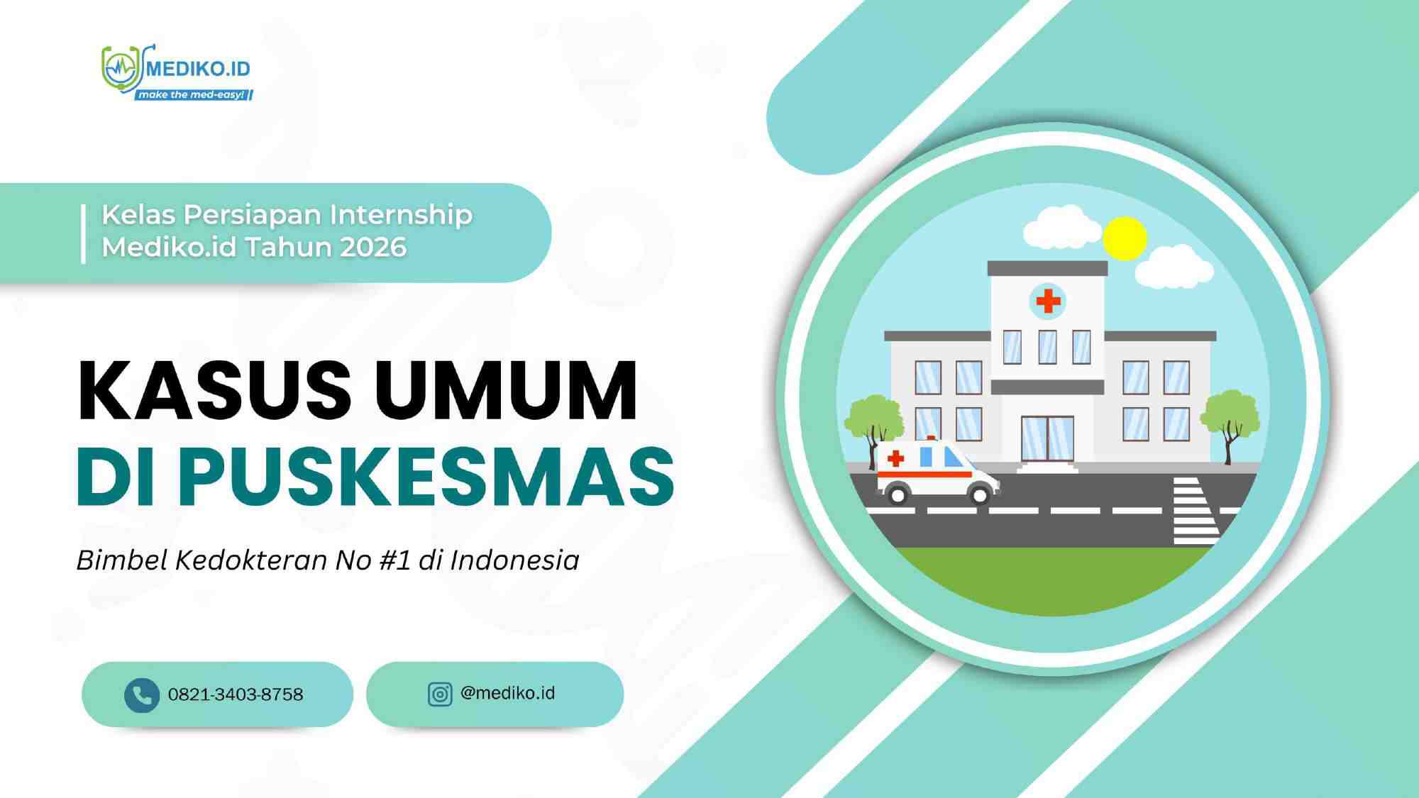 [materi]-persiapan-internship-kasus-di-pkm-mediko-2026-118